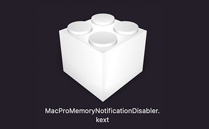MacProMemoryNotificationDisabler.kext用于禁用 MacPro7,1 上的“超过最大内存量”弹出窗口（多版本合集）
